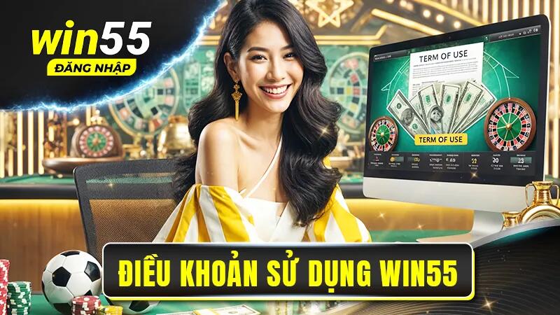 Thông tin về điều khoản sử dụng tại Win55